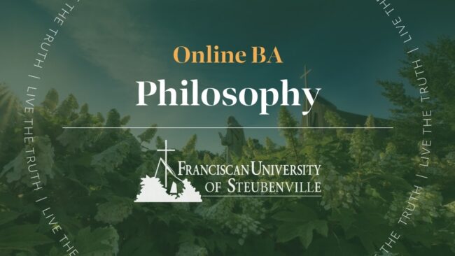 Campus hillside with statue and greenery with text “Online BA Philosophy” and “Franciscan University of Steubenville,” with “Live the Truth” around the border.