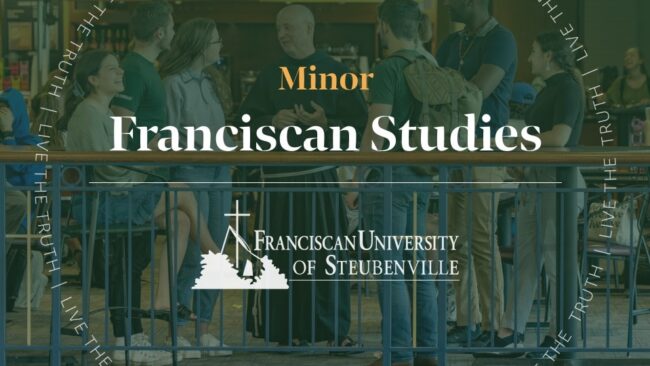 Fr. Dave Pivonka speaking with students on campus with text “Minor Franciscan Studies” and “Franciscan University of Steubenville,” with “Live the Truth” around the border.